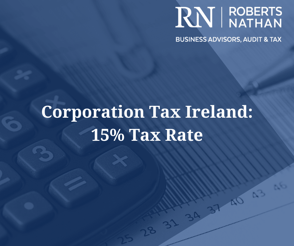Corporation Tax Ireland Roberts Nathan